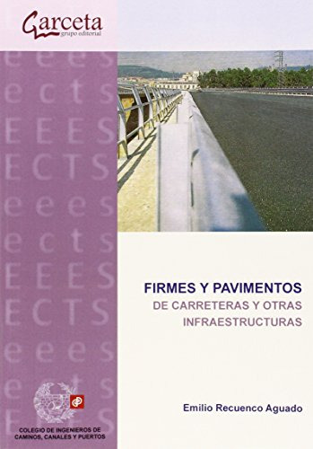 Libro Firmes Y Pavimentos De Carreteras Y Otras Infraestruct