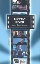 Comprar Mystic River. Clint Eastwood (2003) - Gómez Alemany, Carles