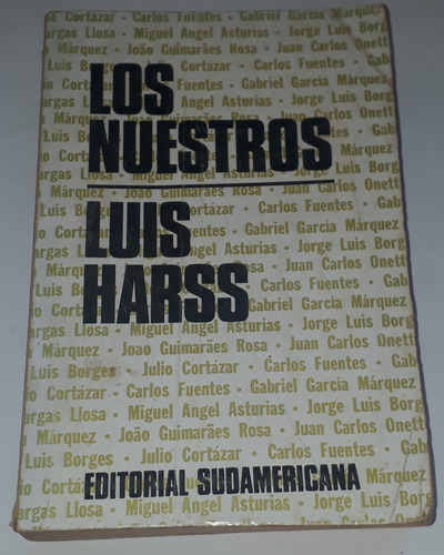 Los Nuestros Luis Harss (borges, Cortázar, Onetti Y Otros) (Usado)