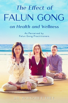 Libro The Effect Of Falun Gong On Health And Wellness: As...