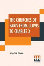 Libro The Churches Of Paris From Clovis To Charles X - So...