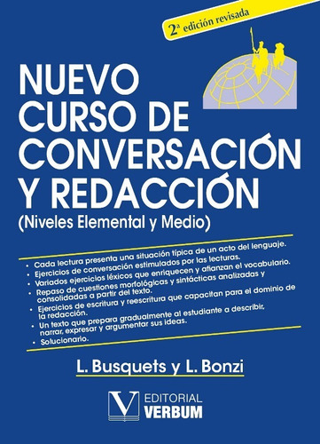 Nuevo curso de conversación y redacción, de Loreto Busquets y Lidia Bonzi. Editorial Verbum, tapa blanda en español, 2014