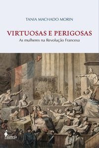 Libro Virtuosas E Perigosas