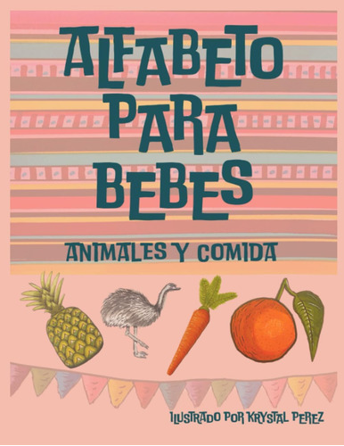Libro: Alfabeto Para Bebes: Spanish Alphabet For Babies (spa