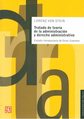 Tratado De Teoría De La Administración Y Derecho / Von Stein