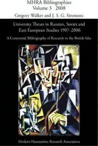 Comprar University Theses In Russian, Soviet And East European Studies, 1907-2006, De Gregory Walker. Editorial Modern Humanities Research Association, Tapa Dura En Inglés