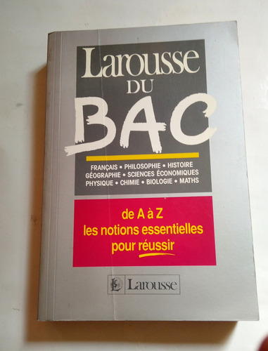 Diccionario Frances Larousse Du Bac , De La A Ala Z (Usado)