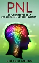 Comprar Libro: Pnl: Los Fundamentos De La Programación