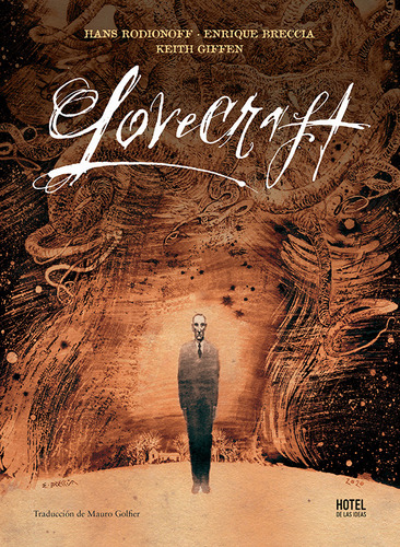 Lovecraft, de Enrique Breccia / Hans Rodionoff. Editorial Hotel de las ideas, tapa blanda en español, 2023