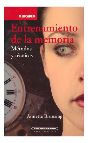 Libro Entrenamiento De La Memoria: Métodos Y Técnicas