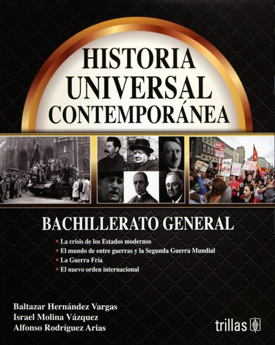 Historia Universal Contemporánea Bachillerato Genera Trillas