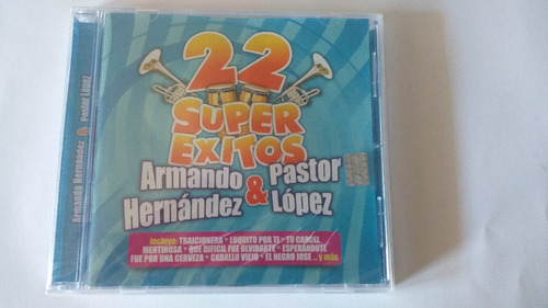 Cd   Armando Hernandez Y Pastor Lop -   22 Super Exitos