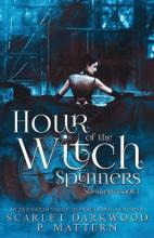 Libro Hour Of The Witch Spinners : Spinners-book 1 - Scar...