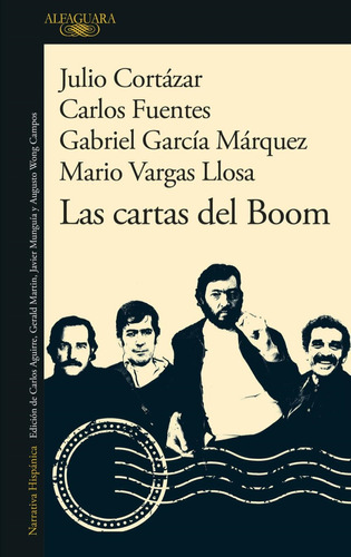 Las Cartas Del Boom - Cortazar, Fuentes, G. Marquez, V. Llos