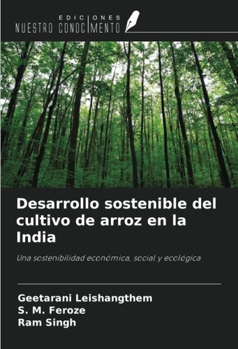 Libro: Desarrollo Sostenible Del Cultivo De Arroz En La Indi
