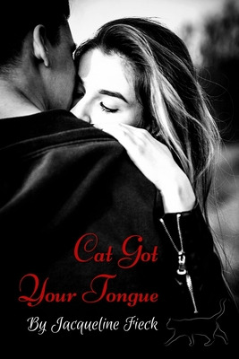 Libro Cat Got Your Tongue - Fieck, Jacqueline