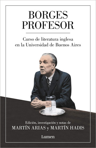 Libro: Borges Profesor: Curso De Literatura Inglesa En La Un