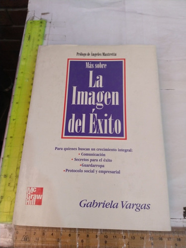 Más Sobre La Imagen Del Éxito Gabriela Vargas Mcgraw-hill