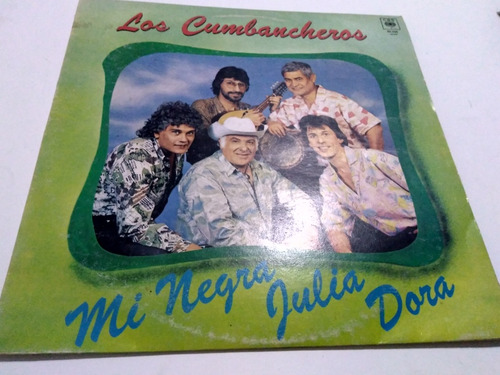 Los Cumbancheros - Mi Negra Julia Dora Vinilo 