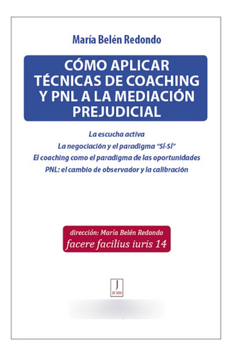 Como Aplicar Técnicas De Coaching Y Pnl A La Mediación Preju