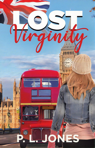 Lost Virginity, De Jones, P. L.. Editorial Tellwell Talent, Tapa Blanda En Inglés