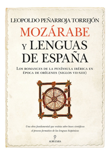 Libro Mozarabe Y Lenguas De Espaã¿a - Peã¿arroja Torrejon...