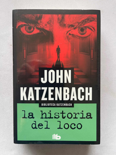 John Katzenbach Historia De Loco  Autor Del Psicoanalista