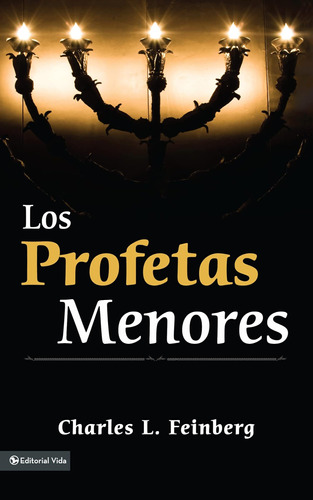 Libro Los Profetas Menores -charles L. Feinberg