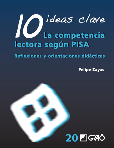 10 Ideas Clave. La Competencia Lectora Según Pisa