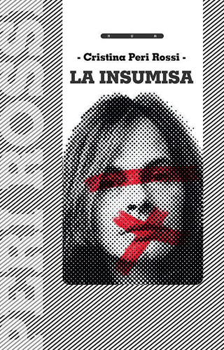 Libro: La Insumisa / Cristina Peri Rossi