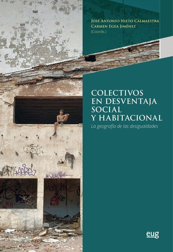 Libro: Colectivos En Desventaja Social Y Habitacional. Vario