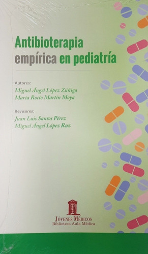 López Zuñiga Antibioterapia Empírica En Pediatría Nuevo