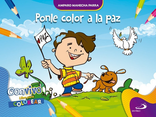 Ponle Color A La Paz- Libro Para Colorear