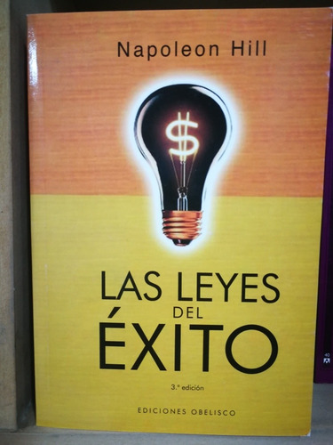 Las Leyes Del Éxito - Napoleón Hill Autor  Piense Y Hágase R