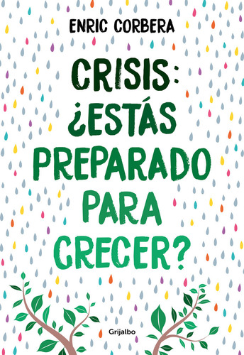 Crisis, ¿estas Preparado Para Crecer? (libro Original)