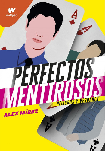 Perfectos Mentirosos - Alex Mírez