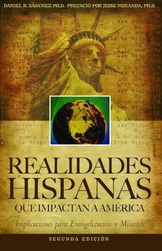 Libro : Realidades Hispanas Que Impactan A America...