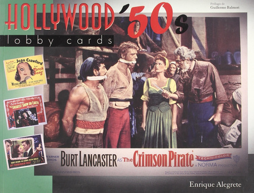 Hollywood' 50s Lobby Cards - Enrique Alegrete