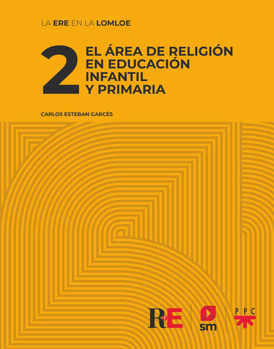 Libro 2 El Area De Religion En Educacion Infantil Y Prima...
