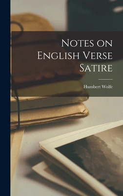 Libro Notes On English Verse Satire - Wolfe, Humbert 1885...