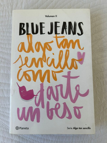 Algo Tan Sencillo C/ Darte Un Beso - Blue Jeans - Impecable!