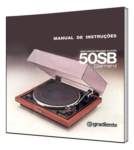 Manual De Instruções Do Tocadiscos Gradiente/garrard 50sb (Usado)