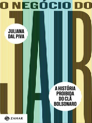 O Negócio Do Jair, De Piva, Juliana Dal. Editora Zahar, Capa Mole Em Português