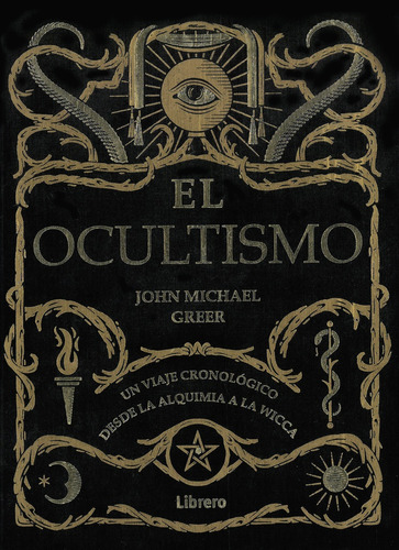 Ocultismo, El - John Michael Greer