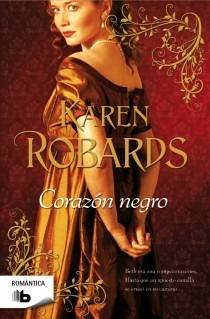 Corazón Negro (las Hermanas Banning 3) - Robards, Karen   