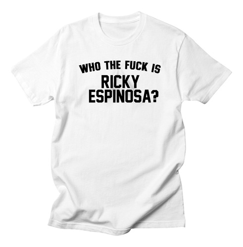 Remera Algodón Premium Flema Who The Fuck Is Ricky Espinosa