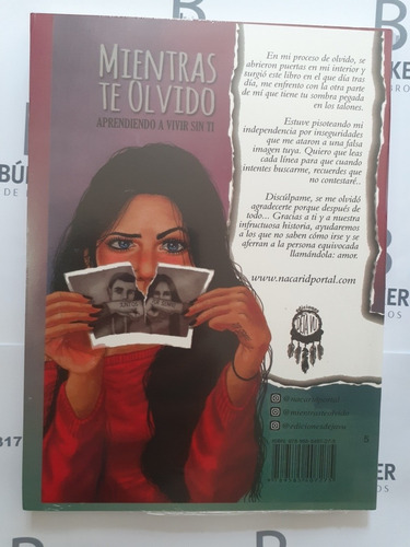 Libro Mientras Te Olvidó Aprendiendo A Vivir Sin Ti Nuevo.