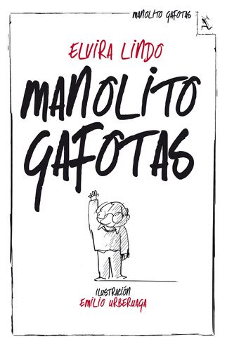 Manolito Gafotas, de Lindo, Elvira. Serie Biblioteca Furtiva Editorial Seix Barral México, tapa blanda en español, 2013