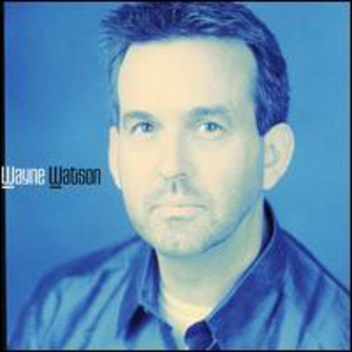 Wayne Watson Cd Wayne Watson