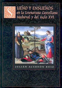 Libro Sueño Y Ensueños En La Literatura Española Medieval Y